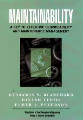 Maintainability: A Key to Effective Serviceabil... 0471591327 Book Cover