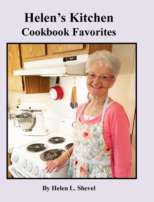 Helen's Kitchen: Cookbook Favorites 1945450045 Book Cover