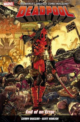 Deadpool: World's Greatest Vol. 2: End Of An Error 1846537487 Book Cover