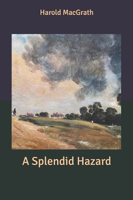 A Splendid Hazard B084QLP821 Book Cover
