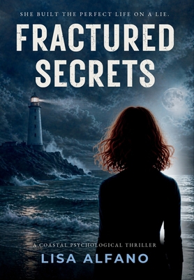 Fractured Secrets: A Coastal Psychological Thri... 196267519X Book Cover