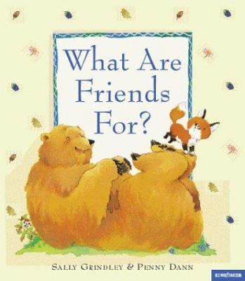 What Are Friends For? 0753452855 Book Cover