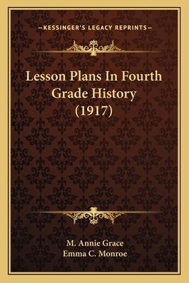 Lesson Plans In Fourth Grade History (1917) 1164008897 Book Cover