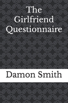The Girlfriend Questionnaire B0CXXTXYQ2 Book Cover