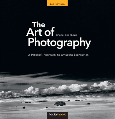 The Art of Photography: A Personal Approach to ... 1681982102 Book Cover