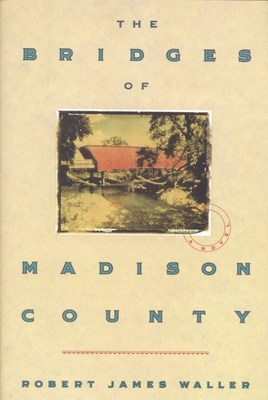 The Bridges of Madison County B00004THO3 Book Cover