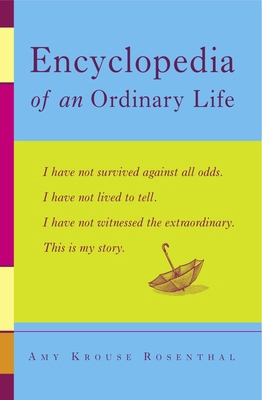 Encyclopedia of an Ordinary Life: A Memoir 1400080460 Book Cover