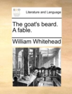 The Goat's Beard. a Fable. 1170531067 Book Cover