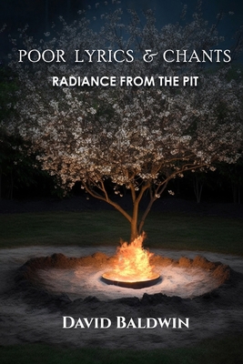 Poor Lyrics & Chants: Radiance from the Pit 0977063089 Book Cover
