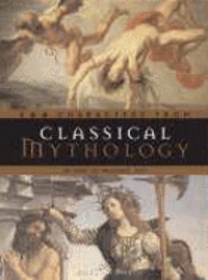 100 Characters from Classical Mythology: As See... 0713679549 Book Cover