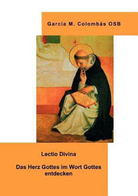 Lectio Divina - Das Herz Gottes im Wort Gottes ... [German] 3831149720 Book Cover