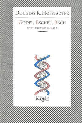 Godel, Escher, Bach: Un Eterno y Gracil Bucle =... [Spanish] 8483830248 Book Cover