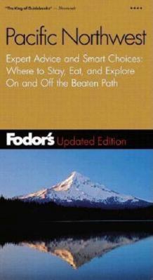 Fodor's Pacific Northwest, 13th Edition 0679003738 Book Cover