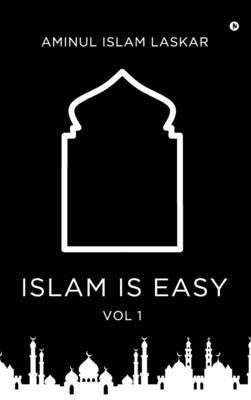 Islam is Easy (Vol. 1) B0D9BSBMN6 Book Cover