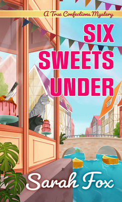 Six Sweets Under [Large Print] B0CLQX9B5J Book Cover