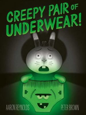 Creepy Pair of Underwear 1398542032 Book Cover