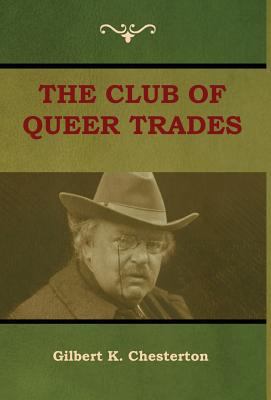 The Club of Queer Trades (The Club of Peculiar ... 1604449675 Book Cover