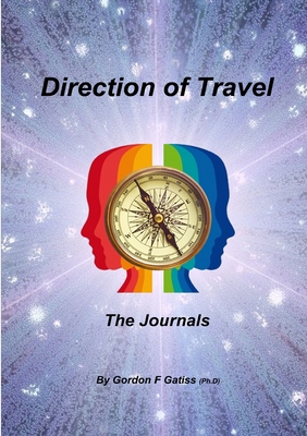 Direction of Travel: The Journals (paperback) 1326442058 Book Cover