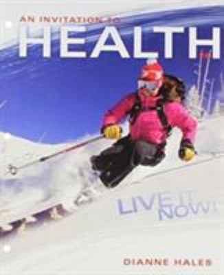 An Invitation to Health, Brief, Loose-Leaf Version 1305631870 Book Cover