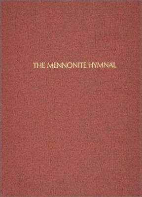 The Mennonite Hymnal/ Out of Print [Large Print] 0836181581 Book Cover