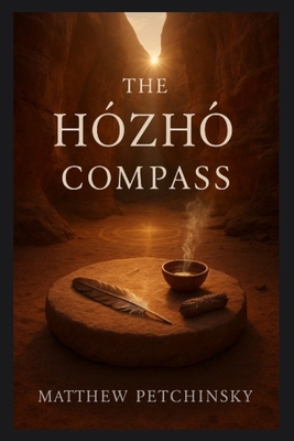 The Hózhó Compass B0FHK9FWF7 Book Cover