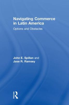 Navigating Commerce in Latin America: Options a... 1138304697 Book Cover