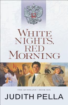 White Nights, Red Morning 0764218557 Book Cover