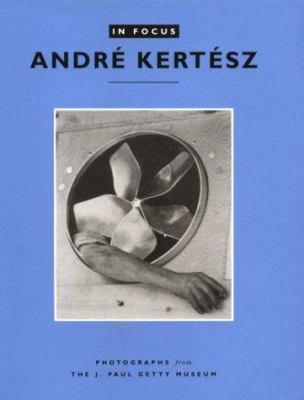 In Focus: André Kertész: Photographs from the J... 0892362901 Book Cover