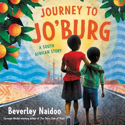 Journey to Jo'burg Lib/E: A South African Story 1094026522 Book Cover