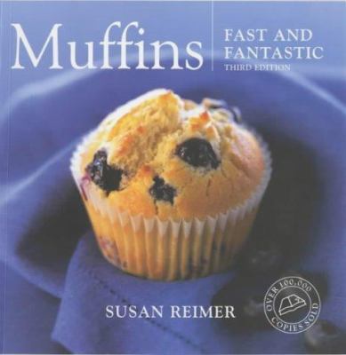 Muffins : Fast and Fantastic 0952885824 Book Cover