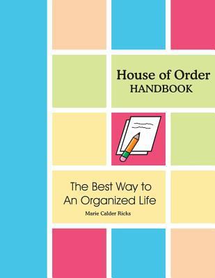 House of Order Handbook: The Best Way to An Org... 0978857909 Book Cover