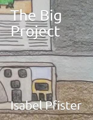 The Big Project 1976571928 Book Cover