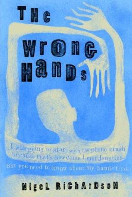The Wrong Hands 0375934596 Book Cover
