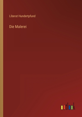 Die Malerei [German] 3368705180 Book Cover