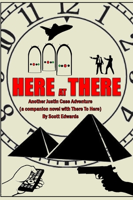 Here at There: Another Justin Case Adventure B0CLZ7TJMX Book Cover