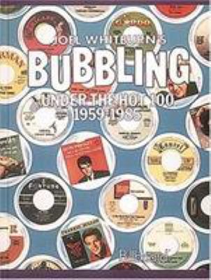 Bubbling Under Hot 100 1959-1985 0898200822 Book Cover