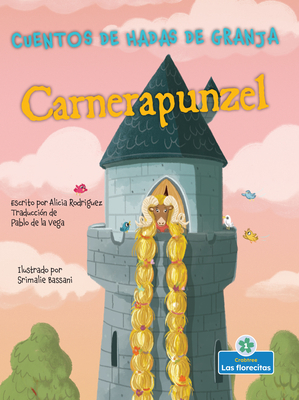 Carnerapunzel (Rampunzel) [Spanish] 1039610013 Book Cover