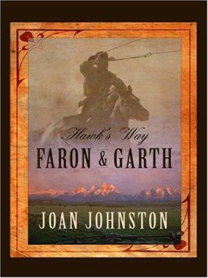 Hawk's Way: Faron & Garth [Large Print] 1597224871 Book Cover