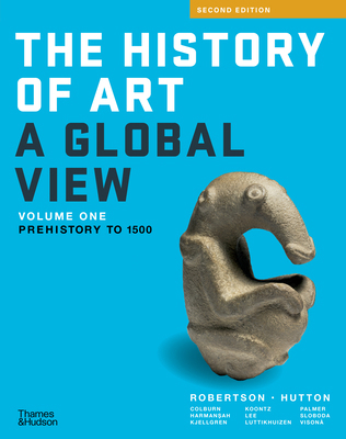 The History of Art: A Global View: Prehistory t... 0500028591 Book Cover