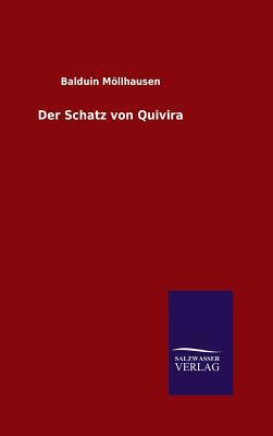Der Schatz von Quivira [German] 3846080012 Book Cover
