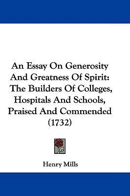 An Essay on Generosity and Greatness of Spirit:... 110469574X Book Cover