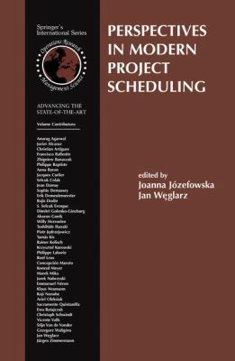 Perspectives in Modern Project Scheduling 1441941444 Book Cover