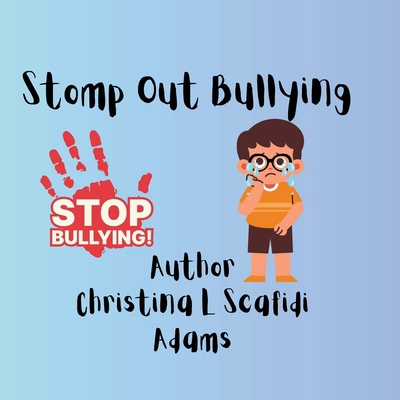 Stomp Out Bullying B0FC2QVLNY Book Cover