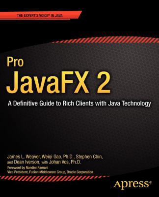 Pro Javafx 2: A Definitive Guide to Rich Client... 1430268727 Book Cover