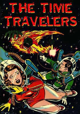 The Time Travelers 0692305378 Book Cover