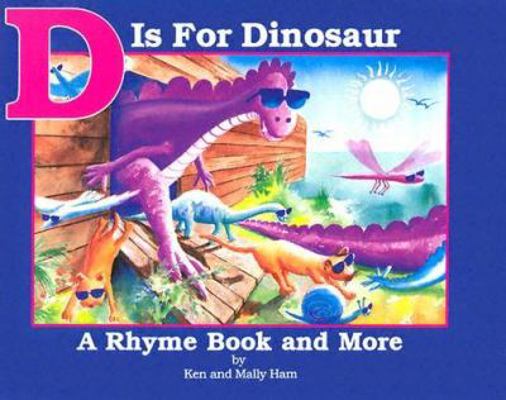 D is for Dinosaur 0890511934 Book Cover