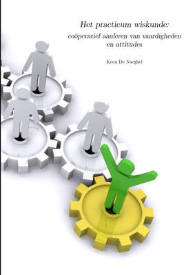 Het practicum wiskunde: coöperatief aanleren va... [Dutch] 132604916X Book Cover