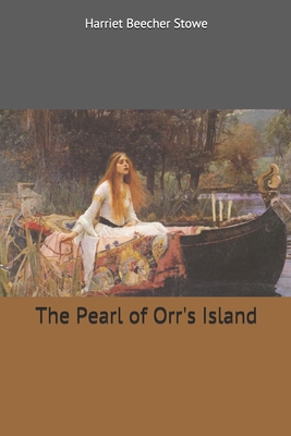 The Pearl of Orr's Island 1698465130 Book Cover