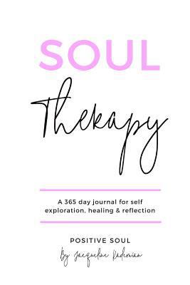 Soul Therapy: A 365 day journal for self explor... 1987415132 Book Cover