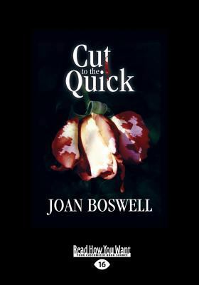 Cut to the Quick (Large Print 16pt) [Large Print] 1459664191 Book Cover